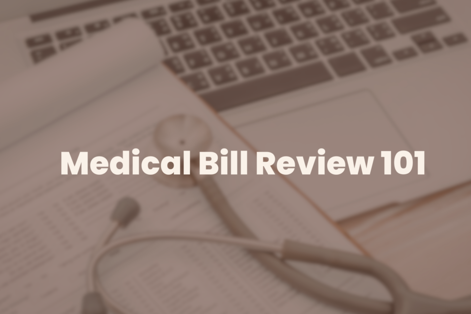 medical bill review 101